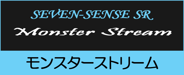 ■ MONSTER STREAM  ＜ Widrange Custom ＞　